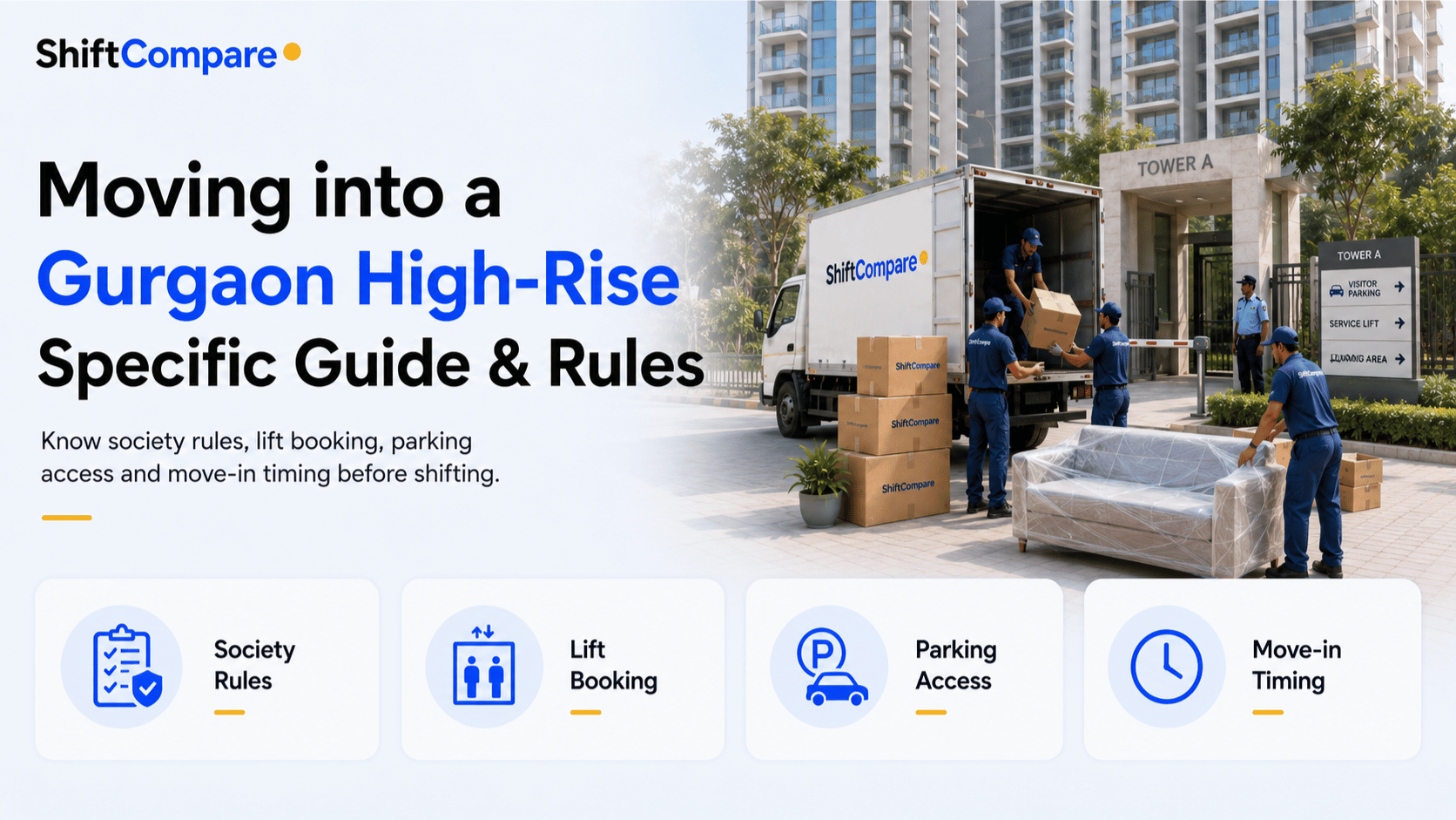 Gurgaon high-rise moving rules for service lifts, gate passes and truck access