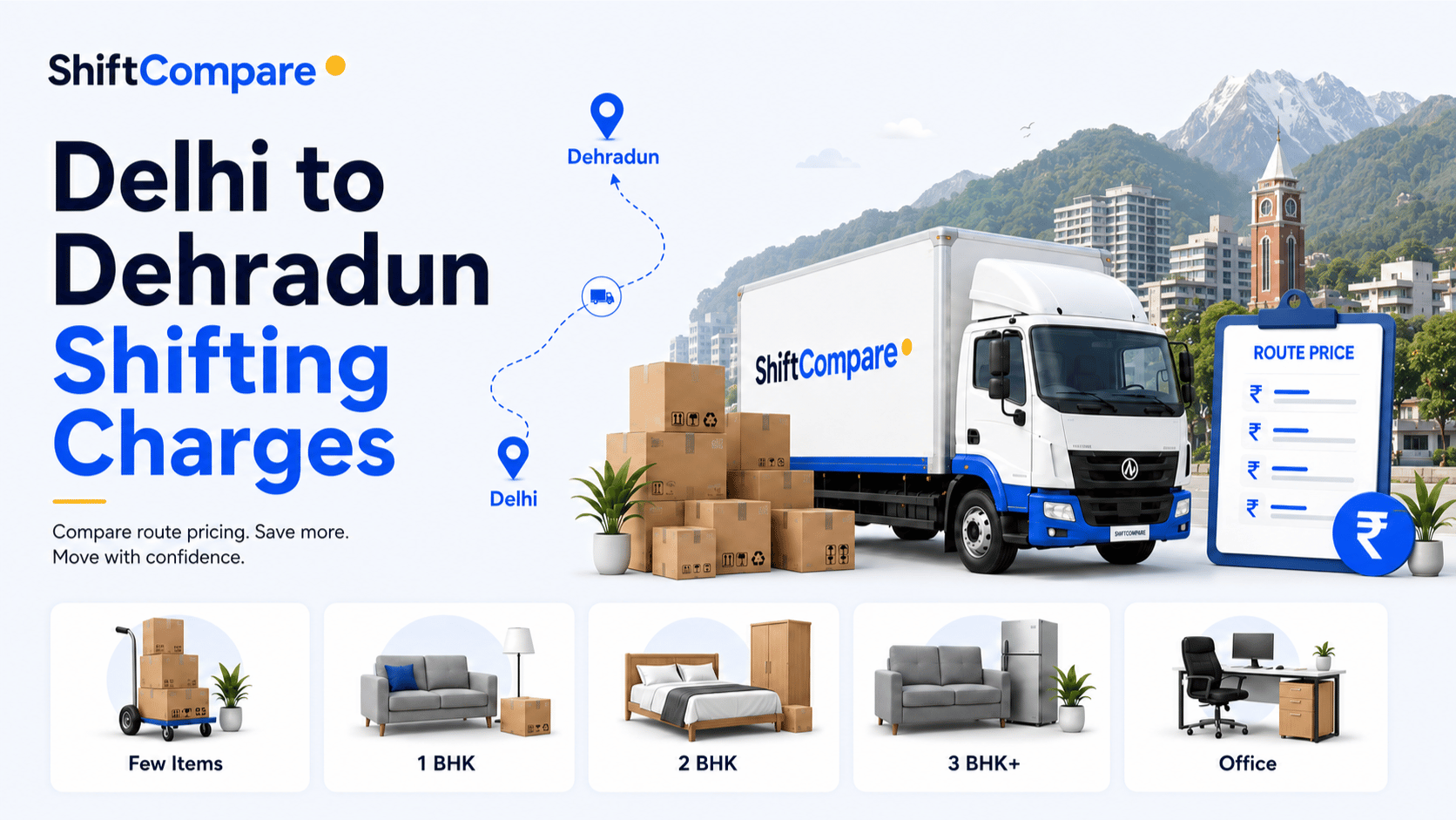 Delhi to Dehradun packers and movers charges by BHK and hill access