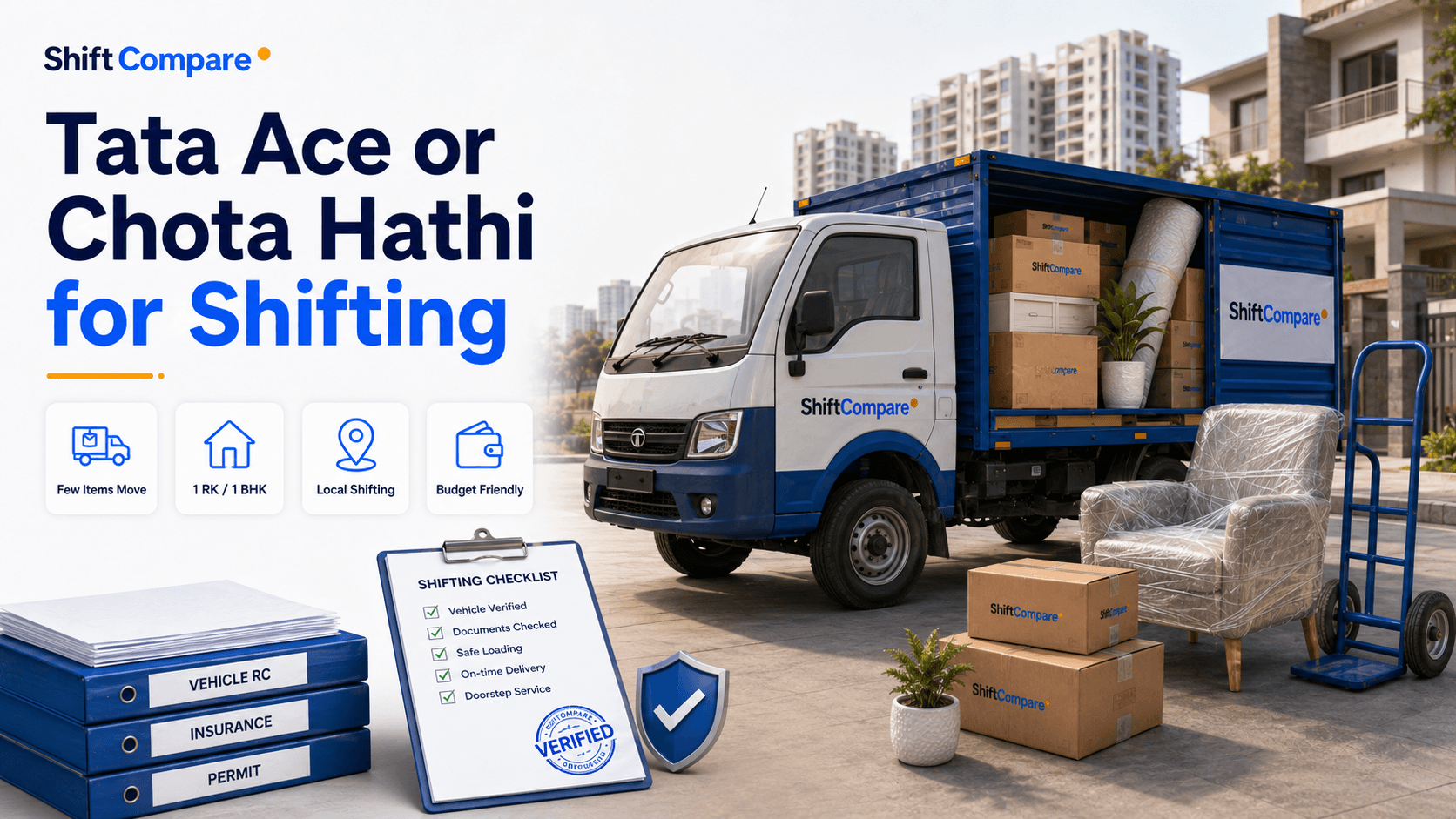 Tata Ace Chota Hathi for small shifting, few items and short local moves
